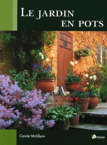 Le  Jardin en pots