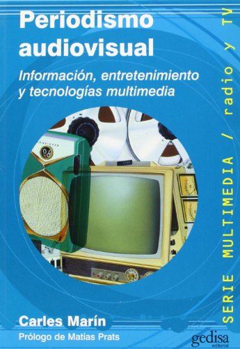 Preisvergleich Produktbild Periodismo audiovisual (Multimedia / Radio y TV, Band 26)