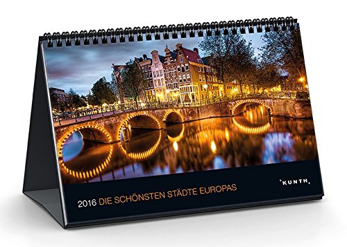 KUNTH Tischkalender Die schönsten Städte Europas: Wochenkalender