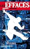 Les Effacés - Tome 2 - Krach ultime