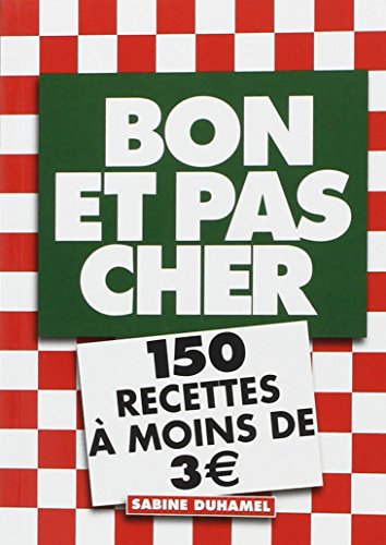 Download Bon et pas cher - 150 recettes à moins de 3¿ Download Bon et pas cher - 150 recettes à moins de 3¿