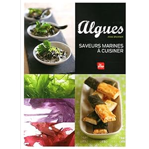 Algues, saveurs marines à cuisiner Livre en Ligne Algues, saveurs marines à cuisiner Livre en Ligne - Telecharger Ebook