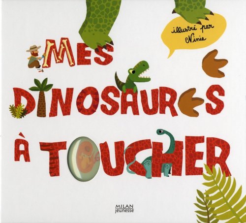 couverture de : Mes dinosaures à toucher