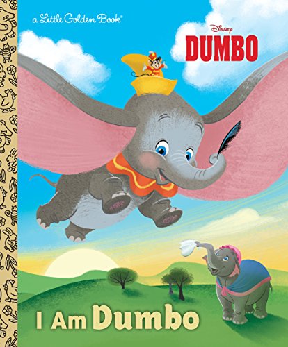 Preisvergleich Produktbild I Am Dumbo (Disney Classic) (Little Golden Book)