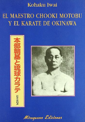 Download El maestro Chooki Motobu y el karate de Okinawa (Medicinas Blandas)