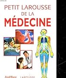 Petit larousse de la medecine