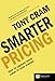 Smarter Pricing: How to capture more value in your market (Financial Times Series) (English Edition) by
