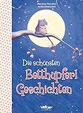 Die schönsten Betthupferl-Geschichten by 