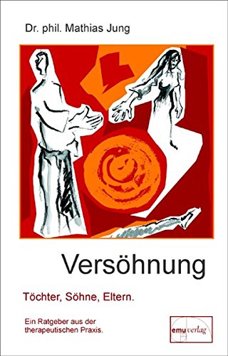 Download Versöhnung - Töchter, Söhne, Eltern (Aus der Sprechstunde)