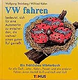 VW fahren (Tomus - Die fröhlichen Wörterbücher) by 