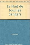 La Nuit de tous les dangers