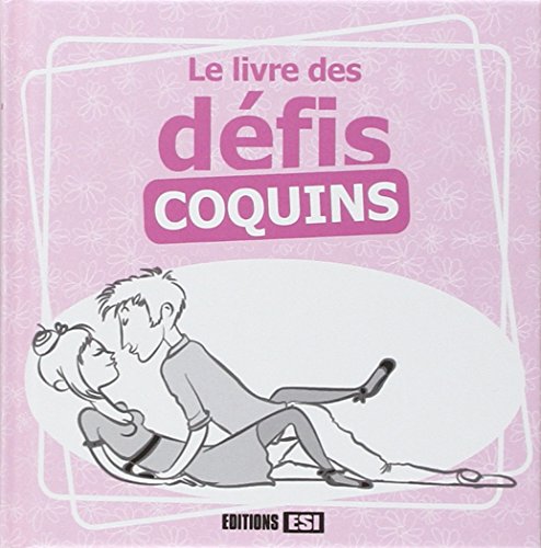 Télécharger Le livre des défis coquins Gratuit