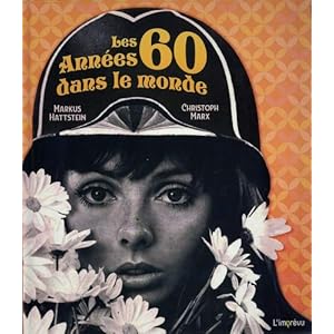 Les années 60 dans le monde