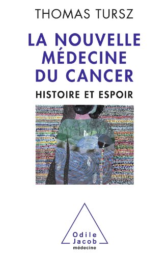 Nouvelle Médecine du cancer (La) (Sciences) gratuit Nouvelle Médecine du cancer (La) (Sciences) gratuit
