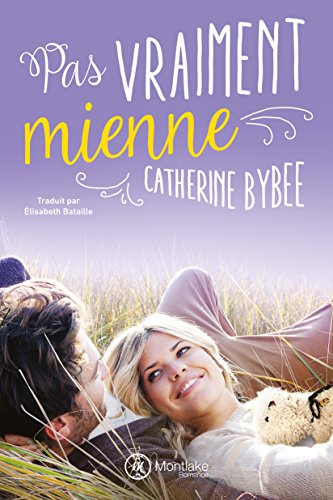 Pas vraiment mienne (Not Quite Series t. 2) gratuit