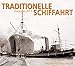 Traditionelle Schiffahrt: 2013 by