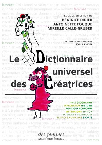 Download Le Dictionnaire universel des créatrices : Coffret en 3 volumes Download Le Dictionnaire universel des créatrices : Coffret en 3 volumes