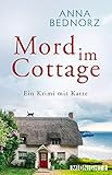 Mord im Cottage: Ein Krimi mit Katze