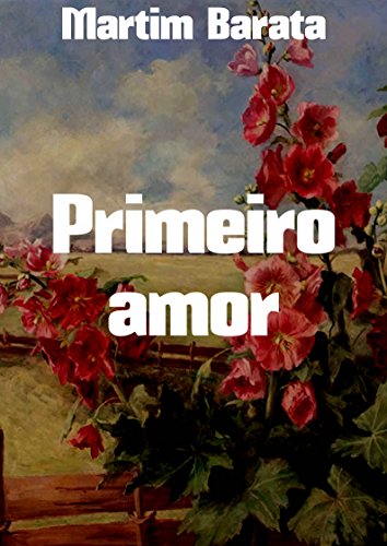 Primeiro amor (Portuguese Edition)