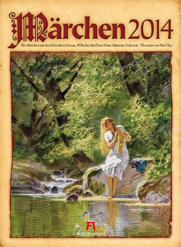 Märchen 2014: Aus dem Hausschatz des Ackermann Kunstverlags