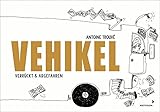Vehikel: verrückt & abgefahren by 