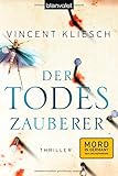 Buchinformationen und Rezensionen zu Der Todeszauberer: Thriller von Vincent Kliesch