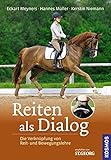 Image de Reiten als Dialog: Die Verknüpfung von Reit- und Bewegungslehre