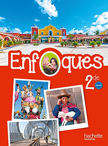 Espagnol 2deLivre élèveEd 2015 (Enfoques)