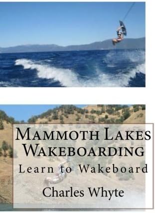 Mammoth Lakes Wakeboarding: Learn to Wakeboard