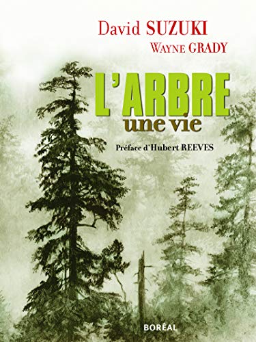 Télécharger L'Arbre, une vie. livre En ligne