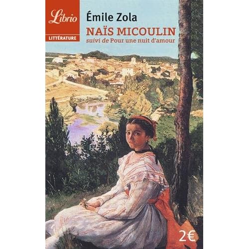 Naïs Micoulin suivi de Pour une nuit d'amour