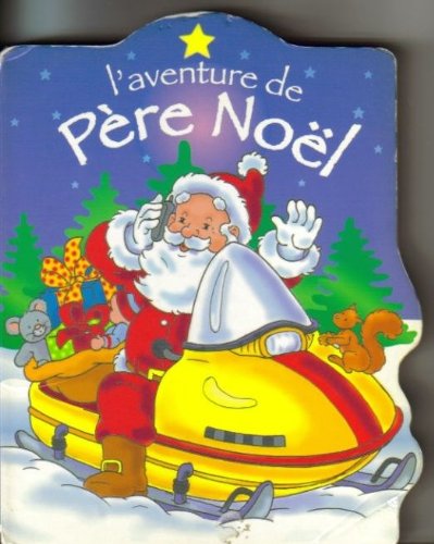L'aventure de pere Noël en ligne L'aventure de pere Noël en ligne