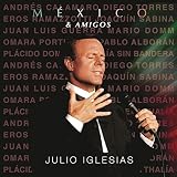 M�xico & Amigos - Julio Iglesias