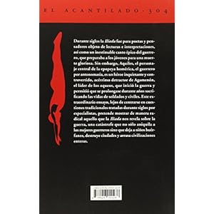 La guerra que mató a Aquiles: La verdadera historia de la «Ilíada» (El Acantilado, Band 304)