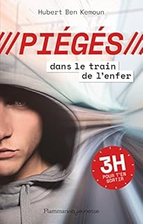 jaquette livre Piégés dans le train de l'enfer : 3H pour t'en sortir