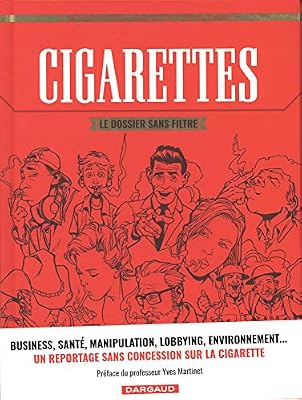 Cigarettes, le dossier sans filtre - tome 0 - Cigarettes, le dossier sans filtre