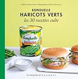 Haricot Vert Bonduelle, les 30 recettes culte