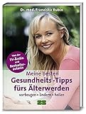 Image de Meine besten Gesundheits-Tipps fürs Älterwerden: vorbeugen - lindern - heilen