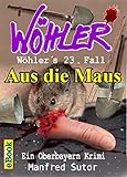 Cover zum Buch Wöhlers dreiundzwanzigster Fall: Aus ...