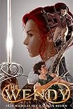 The Wendy (Tales of the Wendy Book 1) (English Edition) by 