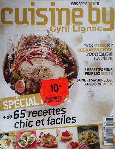 Télécharger Cuisine by Cyril Lignac Hors série n° 6 : Spécial Noël Livre PDF Gratuit
