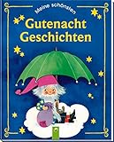 Meine schönsten Gutenachtgeschichten by 