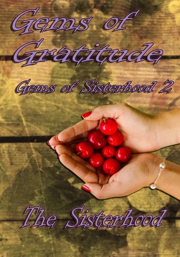 Preisvergleich Produktbild Gems of Gratitude (Gems of Sisterhood, Band 2)