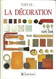 Vous et...la decoration