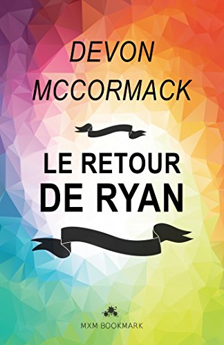 Le retour de Ryan par [Mccormack, Devon]