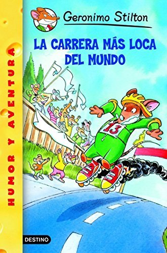 La Carrera Mas Loca Del Mundo / The Race Across America (Geronimo Stilton) by Geronimo Stilton (2003-09-02)