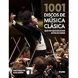1001 discos de música clásica que hay que escuchar antes de morir