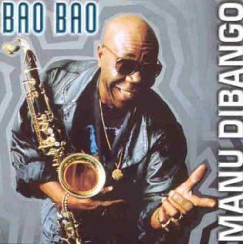 Preisvergleich Produktbild Bao Bao by Manu Dibango (1997-02-18)