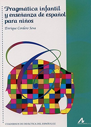 Pragmática infantil y enseñanza de español para niños