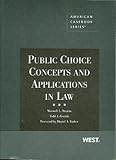 Public Choice Concepts and Applications in Law